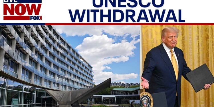 Trump admin announces withdrawal from UNESCO, only 2 years after rejoining Trump admin announces withdrawal from UNESCO, only 2 years after rejoining