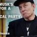 Elon Musk wants to launch a new political party. Here’s why some people think it won’t work. Elon Musk wants to launch a new political party. Here’s why some people think it won’t work.