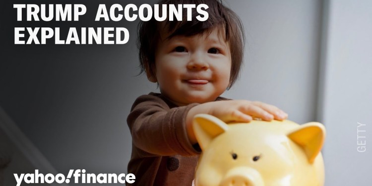 How the new Trump accounts for kids works How the new Trump accounts for kids works