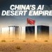 The Mysterious Rise of China’s Desert AI Hubs The Mysterious Rise of China’s Desert AI Hubs