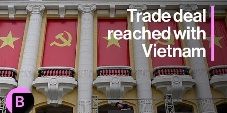 Vietnam to Pay 20% Tariff on Exports to US, Trump Says Vietnam to Pay 20% Tariff on Exports to US, Trump Says