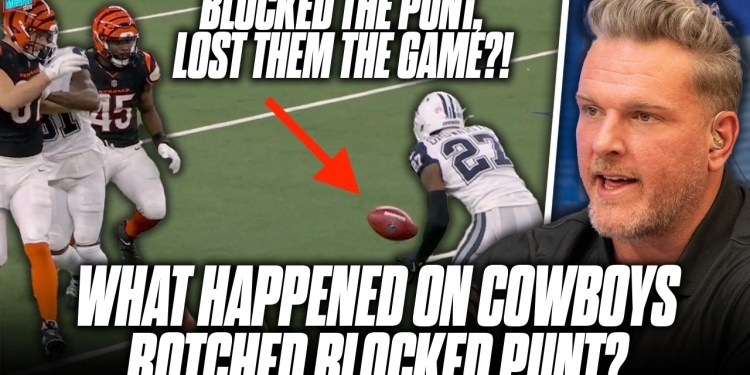 What Went Wrong On The Cowboys “Muffed” Punt Block That Led To Bengals Win? | Pat McAfee Show What Went Wrong On The Cowboys “Muffed” Punt Block That Led To Bengals Win? | Pat McAfee Show