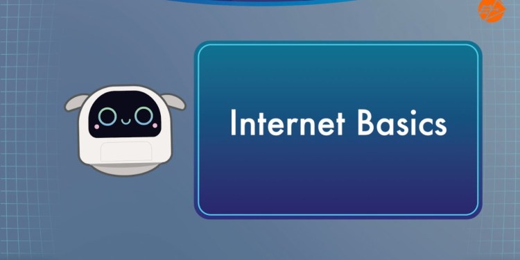 Internet Basics Internet Basics