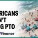 Most Americans aren’t using all their PTO: Study Most Americans aren’t using all their PTO: Study