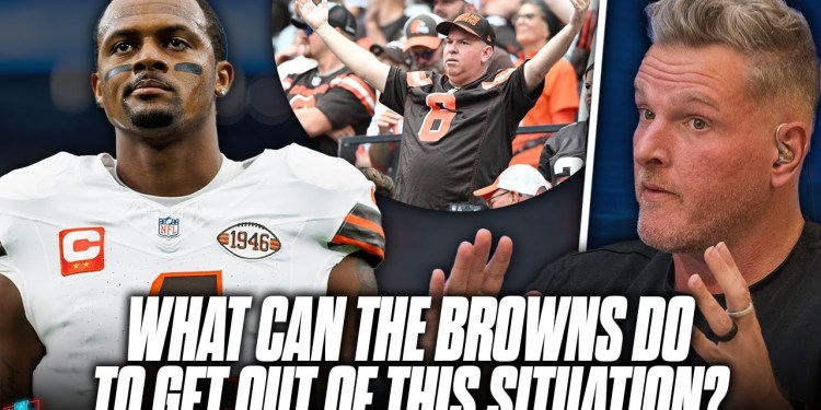 Browns Fans Are Done With Deshaun Watson… | Pat McAfee Show Browns Fans Are Done With Deshaun Watson… | Pat McAfee Show