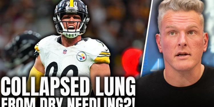 TJ Watt Hospitalized With Collapsed Lung From Dry Needling?! | Pat McAfee Show TJ Watt Hospitalized With Collapsed Lung From Dry Needling?! | Pat McAfee Show