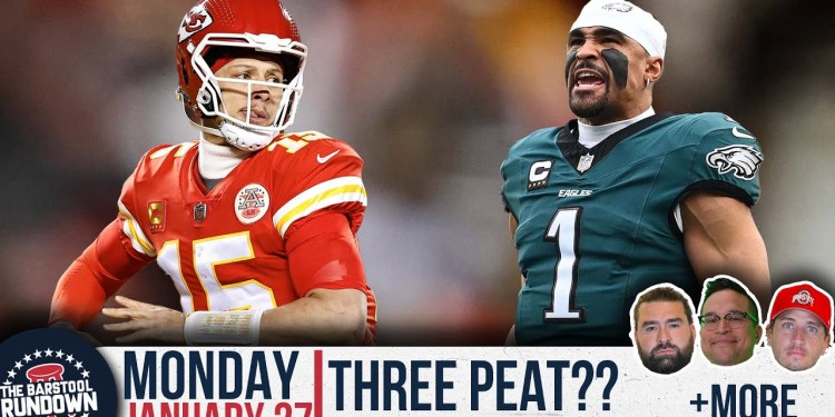 Chiefs Attempt First Ever NFL Three Peat – Barstool Rundown – January 27th, 2025 Chiefs Attempt First Ever NFL Three Peat – Barstool Rundown – January 27th, 2025