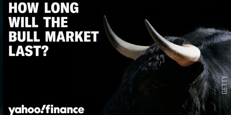 How long will the bull market last? Signals to watch How long will the bull market last? Signals to watch