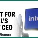Intel’s CEO hunt: If Gelsinger can’t turn around Intel, who can? Intel’s CEO hunt: If Gelsinger can’t turn around Intel, who can?