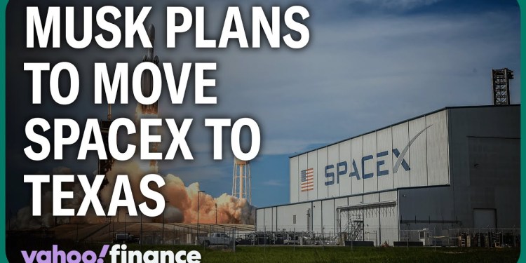 Elon Musk announces plans to move SpaceX to Texas Elon Musk announces plans to move SpaceX to Texas