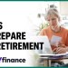 7 key steps to consider before retiring 7 key steps to consider before retiring