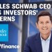 Investors’ biggest concern is growth: Charles Schwab CEO Investors’ biggest concern is growth: Charles Schwab CEO