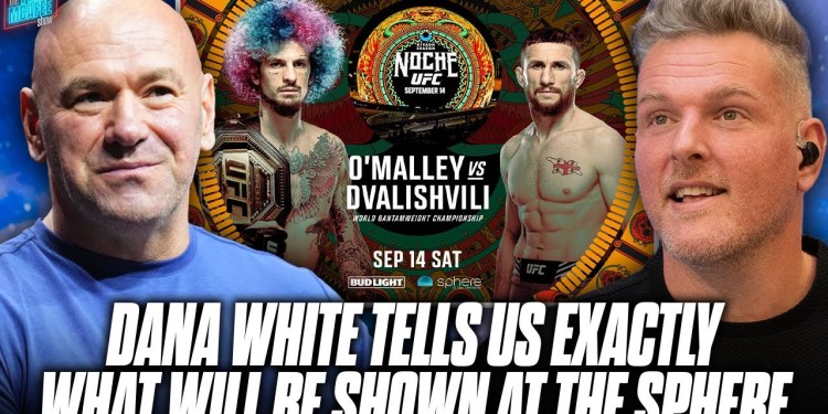 Dana White Lays Out The “Movie” That Will Be Shown At The Sphere For Nocha UFC | Pat McAfee Show Dana White Lays Out The “Movie” That Will Be Shown At The Sphere For Nocha UFC | Pat McAfee Show