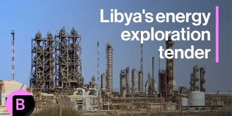 Oil, Energy: Companies Compete in Libya’s Energy Exploration Tender Oil, Energy: Companies Compete in Libya’s Energy Exploration Tender