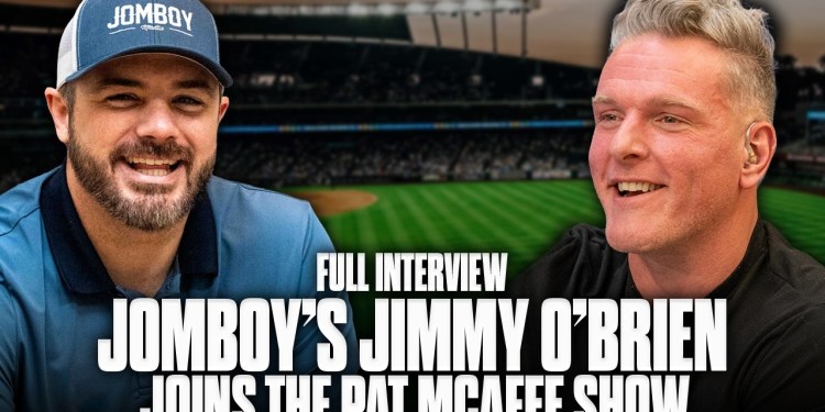 Jomboy’s Jimmy O’Brien Joins The Pat McAfee To Chat Baseball On MLB’s Opening Day Jomboy’s Jimmy O’Brien Joins The Pat McAfee To Chat Baseball On MLB’s Opening Day