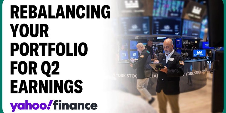 How investors can reposition their portfolios for Q2 earnings How investors can reposition their portfolios for Q2 earnings