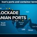 What The U.S. Blockade Of Iranian Ports Means for Iran What The U.S. Blockade Of Iranian Ports Means for Iran