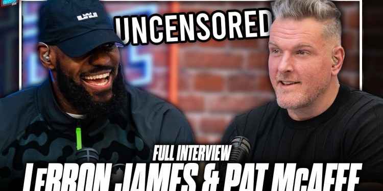 The LeBron James Unfiltered Full Interview With The Pat McAfee Show The LeBron James Unfiltered Full Interview With The Pat McAfee Show