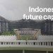 Indonesia’s New Billion Capital Is Plagued by Delays Indonesia’s New Billion Capital Is Plagued by Delays