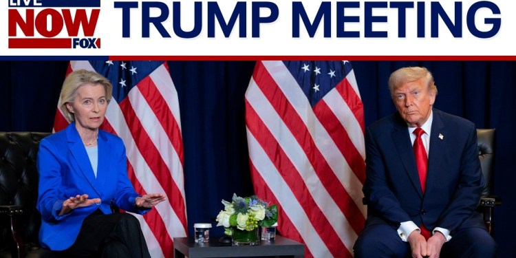 Trump meets with European Commission President Ursula von der Leyen Trump meets with European Commission President Ursula von der Leyen