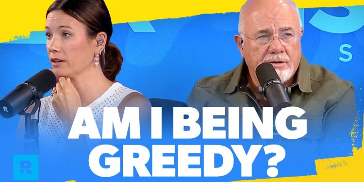 Dave Ramsey On The True Definition Of Greed Dave Ramsey On The True Definition Of Greed