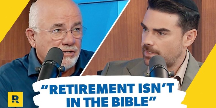 Retirement Is a Myth? Why Ben Shapiro and Dave Ramsey Won’t Quit Retirement Is a Myth? Why Ben Shapiro and Dave Ramsey Won’t Quit