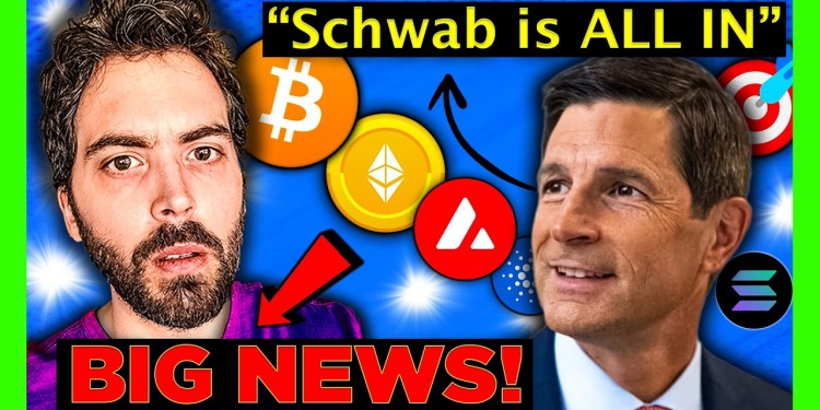 Charles Schwab Just Released The Crypto Bulls!! Charles Schwab Just Released The Crypto Bulls!!