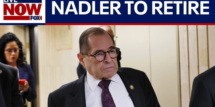 Rep. Jerry Nadler, longtime New York Democrat, won’t seek reelection | LiveNOW from FOX Rep. Jerry Nadler, longtime New York Democrat, won’t seek reelection | LiveNOW from FOX