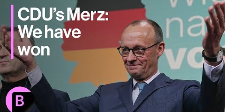 German Election: Merz Says CDU/CSU Block Has Won German Election: Merz Says CDU/CSU Block Has Won