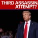 BREAKING: Third possible Trump assassination attempt thwarted, CA sheriff says BREAKING: Third possible Trump assassination attempt thwarted, CA sheriff says