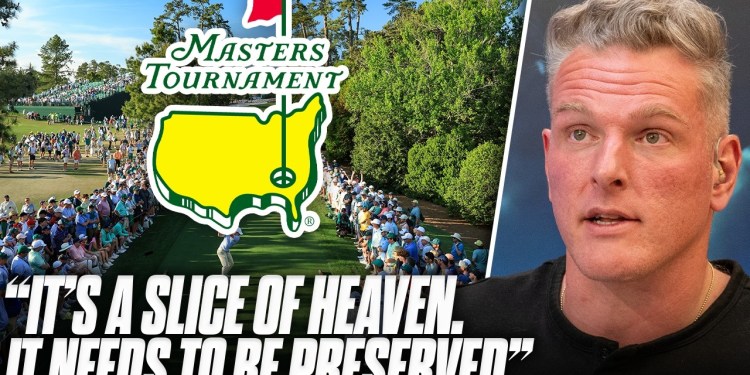 “After Being Down At The Masters, It’s A Slice Of Heaven That Shouldn’t Change” | Pat McAfee Show “After Being Down At The Masters, It’s A Slice Of Heaven That Shouldn’t Change” | Pat McAfee Show