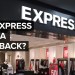 Can Express Make A Comeback After Bankruptcy? Can Express Make A Comeback After Bankruptcy?