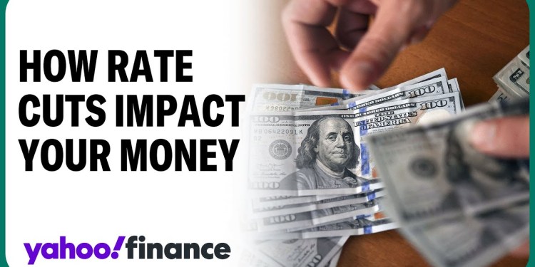 2 ways rate cuts will impact your finances 2 ways rate cuts will impact your finances
