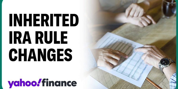 Inherited IRA rules are changing: What you need to know Inherited IRA rules are changing: What you need to know