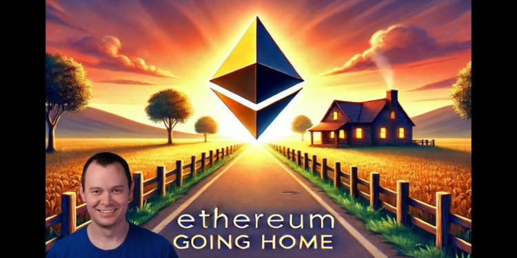 Ethereum: Going Home Ethereum: Going Home