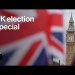 UK General Election Special: Labour Predicted to Win Majority UK General Election Special: Labour Predicted to Win Majority