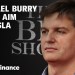 Michael Burry takes aim at Tesla’s valuation and Musk’s pay package Michael Burry takes aim at Tesla’s valuation and Musk’s pay package