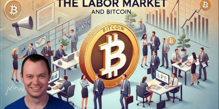 Bitcoin and The Labor Market Bitcoin and The Labor Market