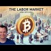 Bitcoin and The Labor Market Bitcoin and The Labor Market