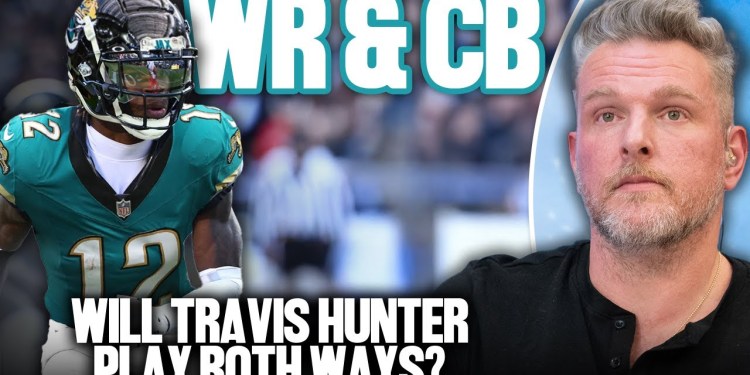 Will The Jaguars Let Travis Hunter Play WR & CB Every Game, Every Play? | Pat McAfee Show Will The Jaguars Let Travis Hunter Play WR & CB Every Game, Every Play? | Pat McAfee Show