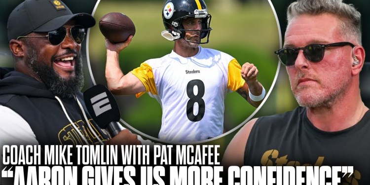“Aaron Rodgers Gives Us All More Confidence” – Steelers HC Mike Tomlin on The Pat McAfee Show “Aaron Rodgers Gives Us All More Confidence” – Steelers HC Mike Tomlin on The Pat McAfee Show