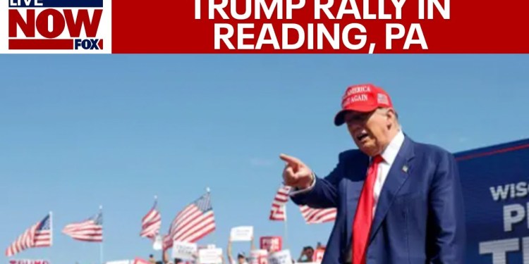 FULL SPEECH: Donald Trump Rally in Reading, Pennsylvania | LiveNOW from FOX FULL SPEECH: Donald Trump Rally in Reading, Pennsylvania | LiveNOW from FOX