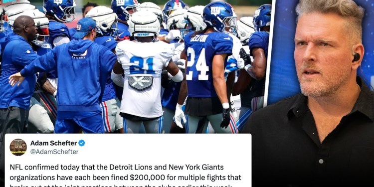 Giants & Lions Fined 0,000 Each For Joint Practice Fights | Pat McAfee Reacts Giants & Lions Fined 0,000 Each For Joint Practice Fights | Pat McAfee Reacts