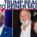 Trump critical of Rob Reiner in wake of killing Trump critical of Rob Reiner in wake of killing