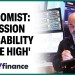 Recession probability is ‘quite high,’ economist says Recession probability is ‘quite high,’ economist says
