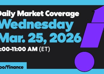 Daily Market Coverage Mar. 25, 2026 9AM-11AM (ET) | Yahoo Finance Daily Market Coverage Mar. 25, 2026 9AM-11AM (ET) | Yahoo Finance