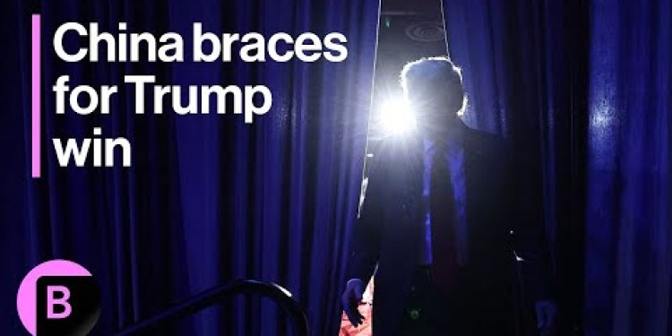 China Bracing for a Trump Presidential Win China Bracing for a Trump Presidential Win