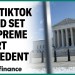 TikTok ban may hinge on Supreme Court precedent TikTok ban may hinge on Supreme Court precedent