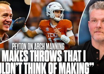 “Arch Makes Throws I Can’t Even Think About Making” – Peyton Manning On Texas’ Arch Manning “Arch Makes Throws I Can’t Even Think About Making” – Peyton Manning On Texas’ Arch Manning