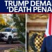 Trump demands ‘death penalty’ if Guthrie found dead Trump demands ‘death penalty’ if Guthrie found dead